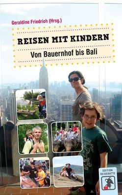 Reisen mit Kindern von Friedrich,  Geraldine