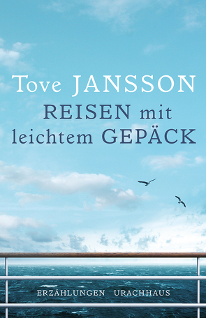 Reisen mit leichtem Gepäck von Jansson,  Tove, Kicherer,  Birgitta