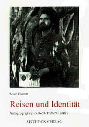 Reisen und Identität von Cramer,  Silke