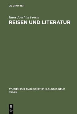 Reisen und Literatur von Possin,  Hans Joachim