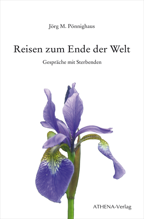 Reisen zum Ende der Welt von Pönnighaus,  Jörg M.