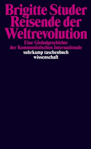 Reisende der Weltrevolution von Studer,  Brigitte