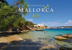 Reiseskizzen Mallorca 2024 ART von Braue,  Dieter
