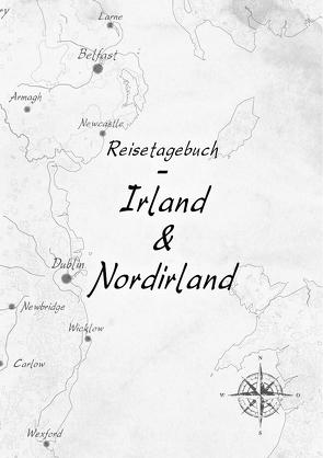 Reisetagebuch – Irland & Nordirland von Golz,  Caroline, Meliß,  Volker