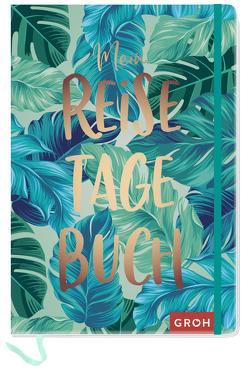 Reisetagebuch (Tropical Feeling) von Groh Verlag