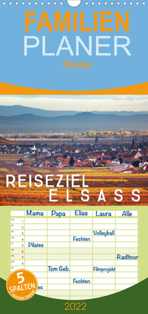 Familienplaner Reiseziel Elsass (Wandkalender 2022 , 21 cm x 45 cm, hoch) von Cross,  Martina