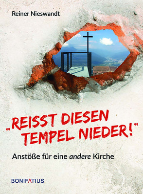 „Reißt diesen Tempel nieder!“ von Nieswandt,  Reiner