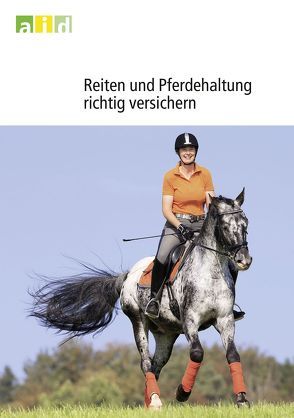 Reiten und Pferdehaltung richtig versichern von Dirksen,  Anne