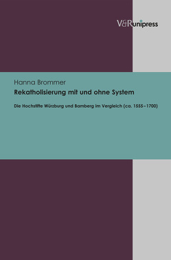 Rekatholisierung mit und ohne System von Brommer,  Hanna