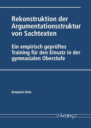 Rekonstruktion der Argumentationsstruktur von Sachtexten von Klein,  Benjamin