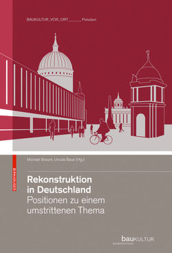 Rekonstruktion in Deutschland von Baus,  Ursula, Braum,  Michael