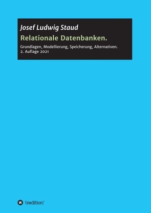 Relationale Datenbanken von Staud,  Josef Ludwig