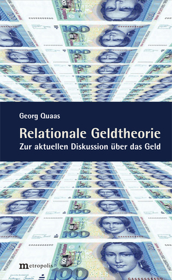 Relationale Geldtheorie von Quaas,  Georg