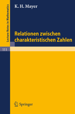 Relationen zwischen charakteristischen Zahlen von Mayer,  K.H.