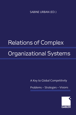 Relations of Complex Organizational Systems von Urban,  Sabine
