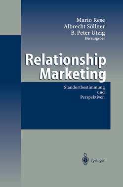 Relationship Marketing von Rese,  Mario, Söllner,  Albrecht, Utzig,  B. Peter