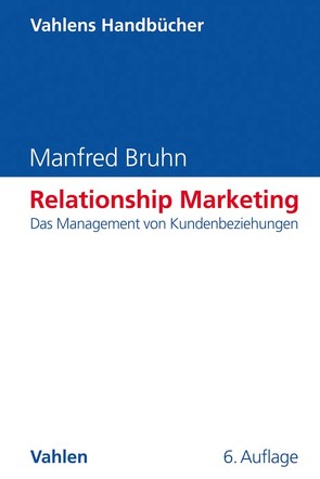 Relationship Marketing von Bruhn,  Manfred