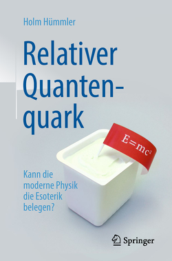 Relativer Quantenquark von Hümmler,  Holm Gero