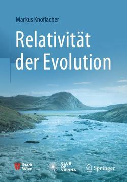 Relativität der Evolution von Knoflacher,  Markus