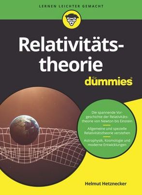 Relativitätstheorie für Dummies von Hetznecker,  Helmut