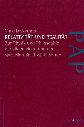 Relativität und Realität von Drömmer,  Max