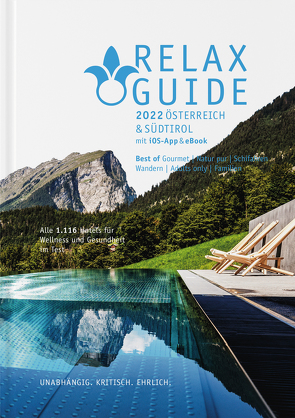 RELAX Guide 2022 Österreich & Südtirol, kritisch getestet: alle Wellness- und Gesundheitshotels. von Werner,  Christian, Werner,  Eva Maria