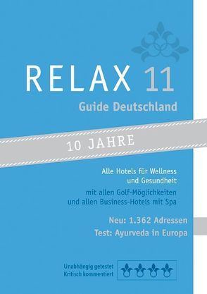 RELAX Guide Deutschland 2011 von Moser,  Eva M, Werner,  Christian