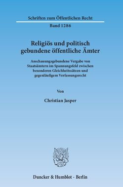 Religiös und politisch gebundene öffentliche Ämter. von Jasper,  Christian
