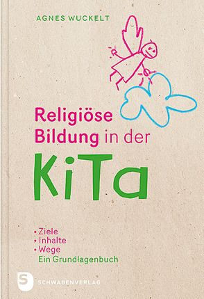 Religiöse Bildung in der KiTa von Wuckelt,  Agnes