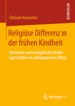 Religiöse Differenz in der frühen Kindheit von Ramadan,  Ebtisam