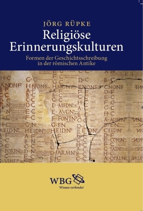 Religiöse Erinnerungskulturen von Rüpke,  Jörg