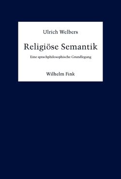 Religiöse Semantik von Welbers,  Ulrich