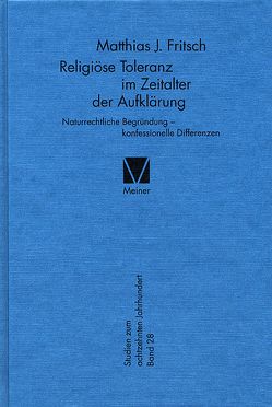 Religiöse Toleranz im Zeitalter der Aufklärung von Fritsch,  Matthias J.