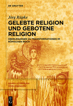 Religiöse Transformationen im Römischen Reich von Rüpke,  Jörg