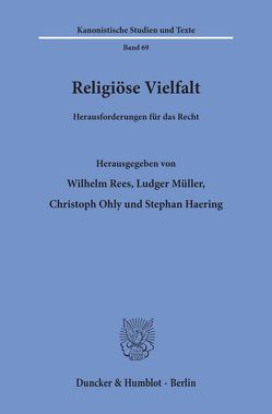 Religiöse Vielfalt. von Haering,  Stephan, Müller,  Ludger, Ohly,  Christoph, Rees,  Wilhelm