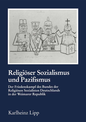 Religiöser Sozialismus und Pazifismus von Lipp,  Karlheinz