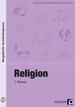 Religion – 1. Klasse von Gauer, Gross, Grünschläger-B., Röse, Schumacher
