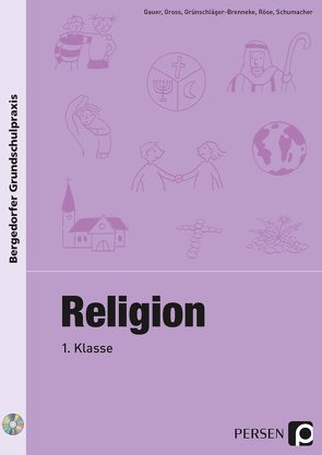 Religion – 1. Klasse von Gauer, Gross, Grünschläger-B., Röse, Schumacher