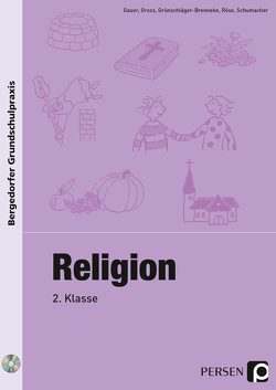 Religion – 2. Klasse von Gauer, Gross, Grünschläger-B., Röse, Schumacher