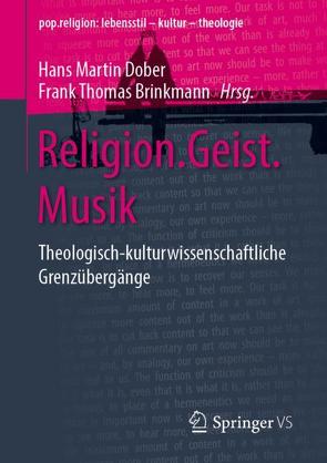 Religion.Geist.Musik von Brinkmann,  Frank Thomas, Dober,  Hans Martin