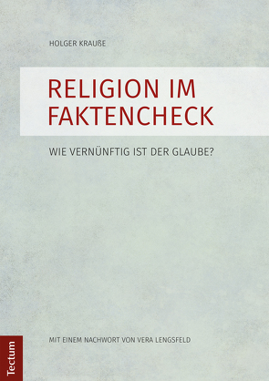 Religion im Faktencheck von Krauße,  Holger