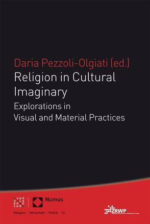 Religion In Cultural Imaginary von Pezzoli-Olgiati,  Daria