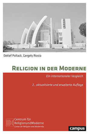 Religion in der Moderne von Pollack,  Detlef, Rosta,  Gergely
