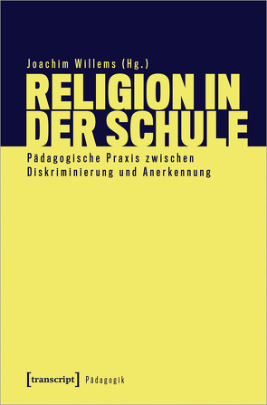 Religion in der Schule von Willems,  Joachim
