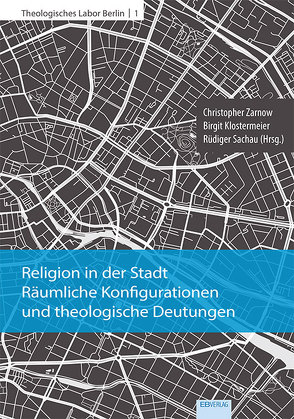 Religion in der Stadt von Klostermeier,  Birgit, Sachau,  Rüdiger, Zarnow,  Christopher