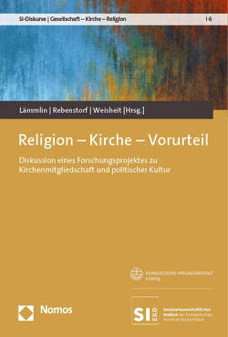 Religion – Kirche – Vorurteil von Lämmlin,  Georg, Rebenstorf,  Hilke, Weisheit,  Jil