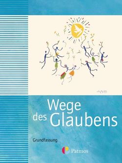 Religion Sekundarstufe I – Grundfassung – Bisherige Ausgabe – 7./8. Schuljahr