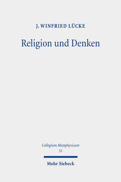 Religion und Denken von Lücke,  J. Winfried