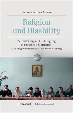 Religion und Disability von Jelinek-Menke,  Ramona