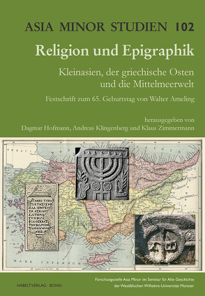Religion und Epigraphik von Hofmann,  Dagmar, Klingenberg,  Andreas, Zimmermann,  Klaus